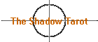 The Shadow Tarot